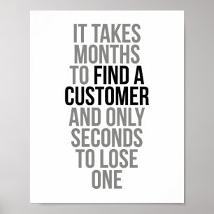 Affiche Il Faut Des Mois Pour Trouver Un Client