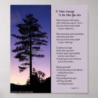 Affiche Il Faut Du Courage Pour Être Qui Vous Êtes...Poste