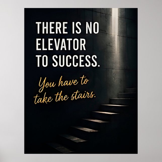 Affiche 🏆 Il n'y a pas d'ascenseur pour la motivation du  (Devant)