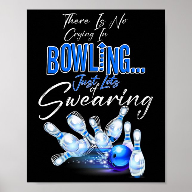 Affiche Il n'y a pas de larmes au bowling, juste beaucoup  (Devant)