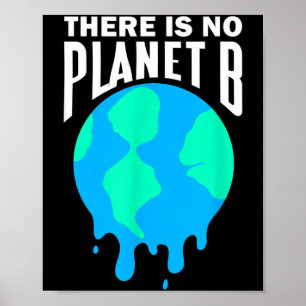 Affiche Il n'y a pas de planète B Changement climatique Ré