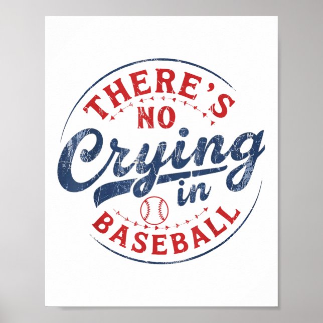 Affiche Il N'Y A Pas De Pleurage Dans Baseball Funny Jeu B (Devant)