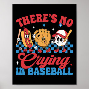 Affiche Il N'Y A Pas De Pleurage Dans Baseball Funny Jeu B