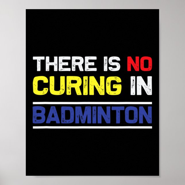 Affiche Il n'y a pas de remède à Badminton (Devant)