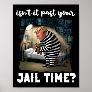 Affiche Il Passe Votre Temps De Prison Drôle Comédie Anti-