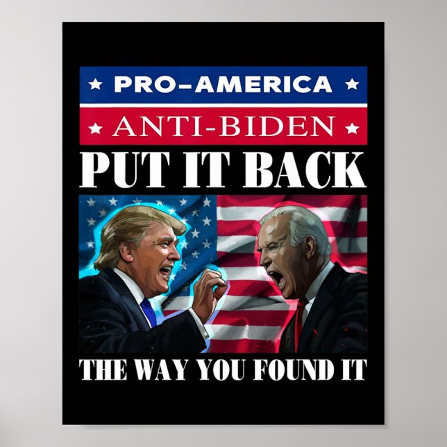 Affiche Il Revient Comme Vous L'Avez Trouvé Pro Trump &amp (Devant)