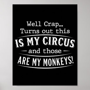 Affiche Il s'avère que c'est ma citation drôle de singes d