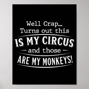 Affiche Il s'avère que c'est ma citation drôle de singes d