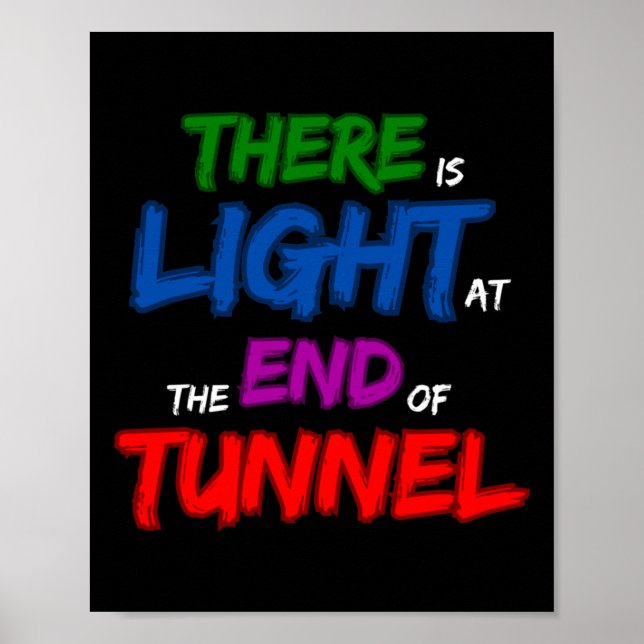 Affiche Il Y A De La Lumière Au Bout Du Tunnel (Devant)