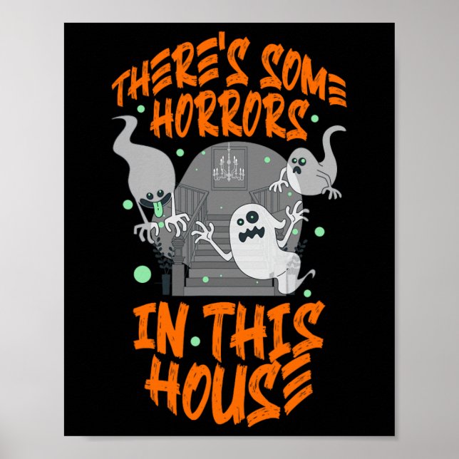 Affiche Il y a des horreurs dans cette maison Halloween -  (Devant)