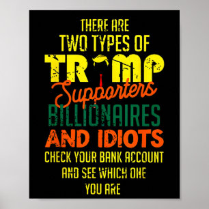 Affiche Il Y A Deux Types De Partisans De Trump Billionair