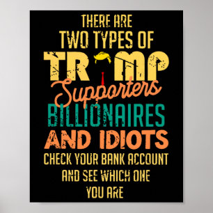 Affiche Il Y A Deux Types De Partisans De Trump Billionair