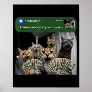Affiche Il y a du mouvement à la porte d'entrée chat drôle