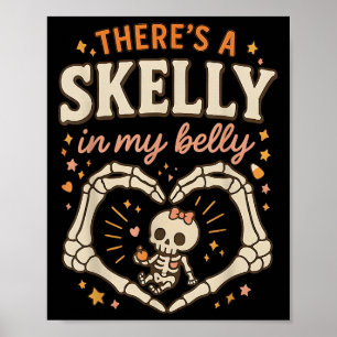 Affiche Il y a Skelly In My Belly Pregnant Funny Skeleton