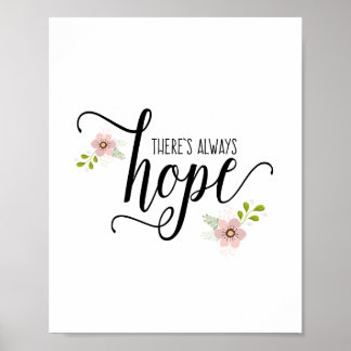 Affiche Il y a toujours de l'espoir Inspirational Quote Ar