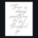 Affiche Il y a toujours quelque chose à remercier<br><div class="desc">Il y a toujours quelque chose à remercier pour le script</div>