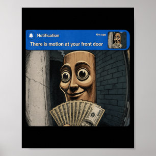 Affiche Il y a un mouvement à la porte d'entrée Tung Tung