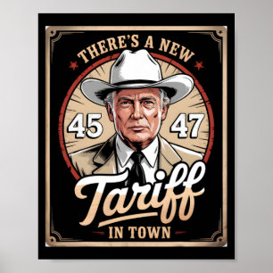 Affiche Il y a un nouveau tarif dans la ville drôle Trump