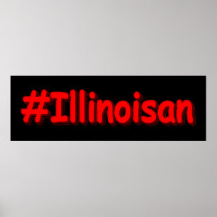 Affiche "#Illinoisan " Joli design. Commandez dès maintena