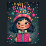 Affiche Illustration Whimsical Happy Birthday Sister<br><div class="desc">C'est un design d'anniversaire magnifiquement illustré avec une fille mignonne aux yeux grands avec des cheveux foncés, des joues roses et un sourire éclatant. Elle porte un casquette rayé coloré avec un pompon, assorti à l'arrière - plan animé et festif rempli de bulles flottantes, d'étoiles et de scintillants magiques. La...</div>