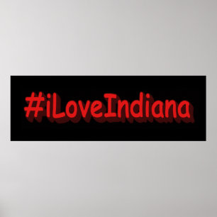 Affiche "#iLoveIndiana " Conception sympa. Acheter mainten