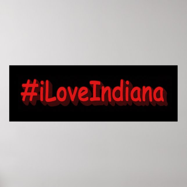 Affiche "#iLoveIndiana " Conception sympa. Acheter mainten (Devant)