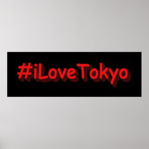 Affiche "#iLoveTokyo" Joli design. Acheter maintenant Impr