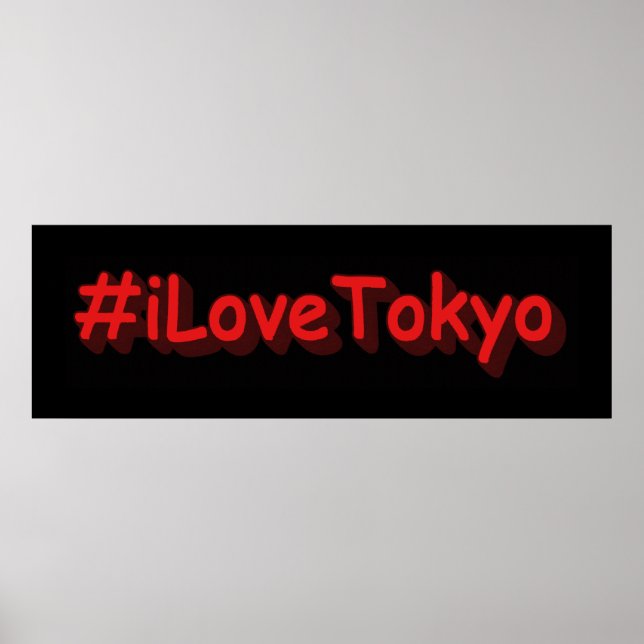 Affiche "#iLoveTokyo" Joli design. Acheter maintenant Impr (Devant)