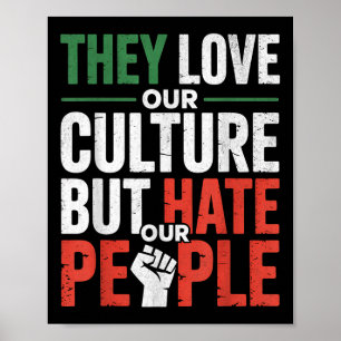 Affiche Ils aiment notre culture mais détestent nos gens p