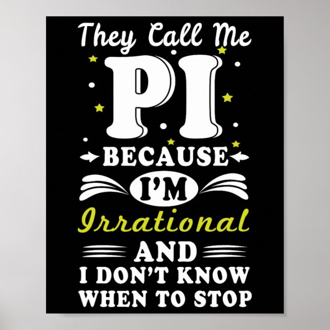 Affiche Ils appellent Pi Math Irrationnelle Math Geek Math (Devant)