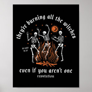 Affiche Ils brûlent toutes les sorcières Halloween Squelet