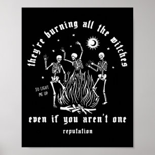 Affiche Ils brûlent toutes les sorcières Halloween Squelet