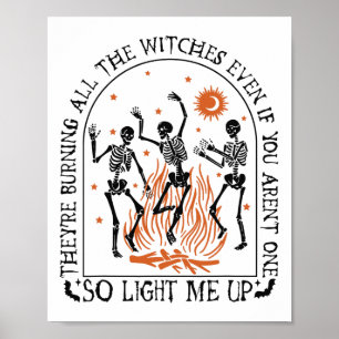 Affiche Ils brûlent toutes les sorcières Squelette Hallowe