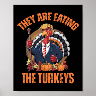 Affiche Ils mangent La Turquie Drôle Trump Thanksgiving