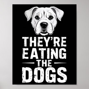 Affiche Ils mangent Les Chiens Drôle Trump Débat Électio