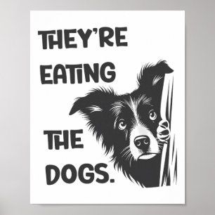 Affiche Ils Mangent Les Chiens Élection Américaine Trump 2