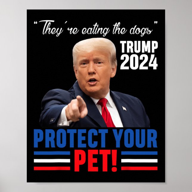 Affiche Ils Mangent Les Chiens Trump 2025 Debyte Protégez  (Devant)