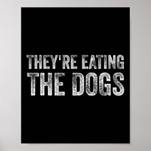 Affiche Ils mangent les chiens Trump 2025 Élection Amériqu