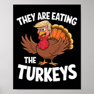 Affiche Ils Mangent Les Dindes Humour De Thanksgiving