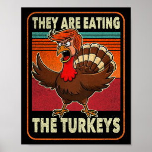 Affiche Ils mangent les dindes Tnaksgiving Trump Humour