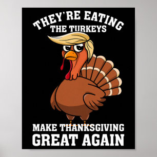 Affiche Ils mangent Les Dindons - Drôle Turquie Thanksgi