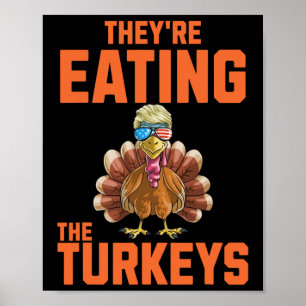 Affiche Ils Mangent Les Dindons Thanksgiving Trump Hum