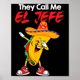 Affiche Ils m'appellent el jefe drôle cinq de mayo costume