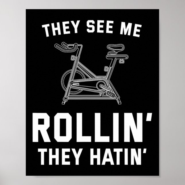 Affiche Ils Me Voient Rollin Ils Hatinent Spin Cl Drôle Sp (Devant)