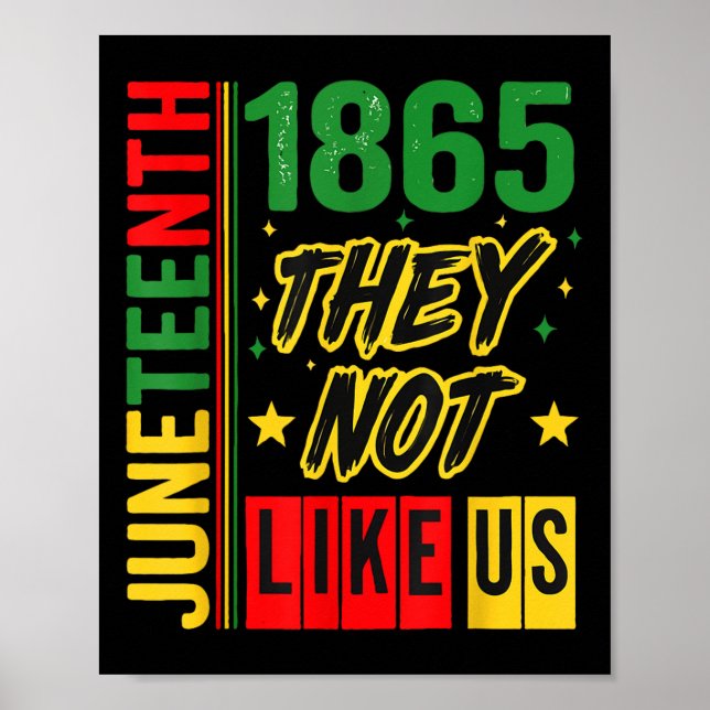 Affiche Ils ne nous aiment pas Juneteenth 1865 Fierté Hist (Devant)