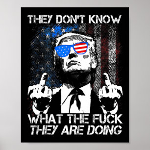 Affiche Ils ne savent pas ce qu'ils font de drôle Tru