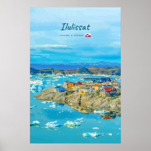 Affiche Ilulissat, Groenland - Ville des Icebergs
