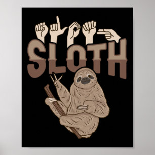 Affiche ILY Sloth ASL Gesture mains sourdes Perte d'auditi