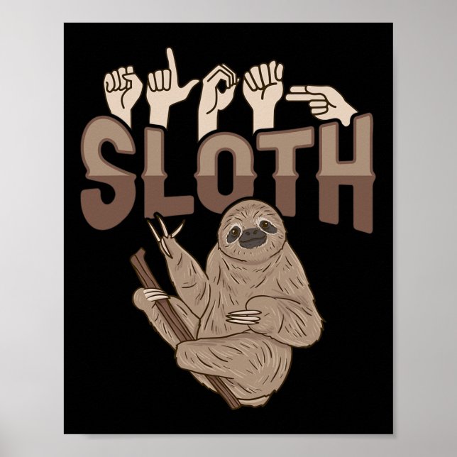 Affiche ILY Sloth ASL Gesture mains sourdes Perte d'auditi (Devant)