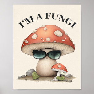 Affiche "I'm A Fungi" Cute Champagne avec lunettes de sole
